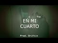 EN MI CUARTO - Eladio Carrion Type Beat Instrumental Trap