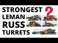 What are the BEST Leman Russ Battle Tank Turrets in 10th Edition? Astra Militarum Comparison Video