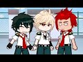 Turn into the person you have a crush on! meme || Gacha Trend || Bnha -Mha || BakuDeku || AU