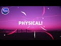 Dua Lipa - Physical (Lyrics)