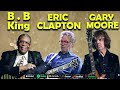 GARY MOORE - B B KING  - ERIC CLAPTON - KING OF THE BLUES - BEST MIXES 2024