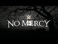 No Mercy WWE Theme PPV Jim Johnston Subtitulada Español