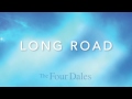The Four Dales - Long Road