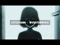 2gaudy (637godwin) - Overthinking (unreleased song)