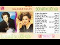 CD Song Ca TUẤN VŨ GIAO LINH - Đôi Mắt Người Xưa - Nhạc Vàng Xưa Hay Nhất (Giáng Ngọc 16)