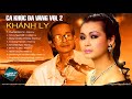 CA KHÚC DA VÀNG VOL 2 - KHÁNH LY - TRỊNH CÔNG SƠN | Tình Khúc Hải Ngoại Bất Hủ