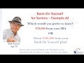 Financial Security for Seniors with Bank On Yourself - Part 2