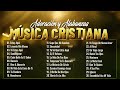 Mix Jesús Adrián Romero,Roberto Orellana,Oscar Medina,Marcos Witt🙏RENUÉVAME🙏Musica Cristiana 2024#12