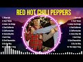 Top Hits Red Hot Chili Peppers 2024 ~ Best Red Hot Chili Peppers playlist 2024