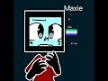Max/ Maxie