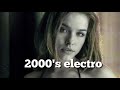 2000's ELECTRO MIX