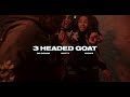 DD Osama X HoodStarDotty X Yogii B - 3 Headed Goat (Official Video)