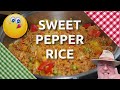 How to Cook the Best Sweet Pepper Rice