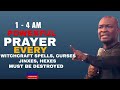 POWERFUL1AM- 5AM PRAYER TO DESTROY WITCHCRAFT SPELLS CURSES JINXES HEXES EVIL / Apstl. Joshua Selman