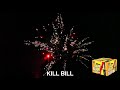 KILL BILL - 500 GRAM CAKE - WORLD CLASS FIREWORKS