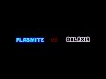 Plasmite Vs Galaxia | Stick Nodes