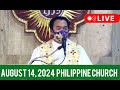 QUIAPO CHURCH LIVE MASS TODAY REV FR DOUGLAS BADONG AUGUST 14,2024