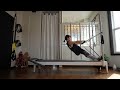 Pilates Tower Strength Workout/Lower Body & Back/ Push through bar