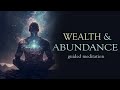 Wealth & Abundance: 10 Minute Guided Meditation