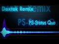 [Dubstep] Pyramid Stars - Status Quo (Dextek Remix)