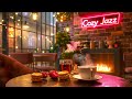 Soothing Jazz Instrumental Music at a Cozy Coffee Shop Ambience☕️Relaxing Jazz Music for Work, Chill