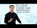 Is Your Computer Destroying Your Vision? – Dr.Berg on Computer Vision Syndrome