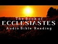 The Book of Ecclesiastes KJV | Audio Bible (FULL) by Max #McLean #KJV #audiobible #audiobook