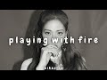 blackpink - playing with fire [slowed + reverb]