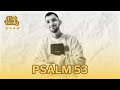 The Word of God | Psalm 53