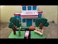 Hospital Model | How To Make Hospital Model Using Cardboard | School Project @craftthebest1