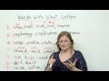 Spelling & Pronunciation - Words with Silent Letters