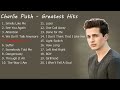 CharliePuth - Greatest Hits Songs - Music Mix Playlist