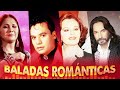 Baladas Románticas del ayer: Camilo Sesto, Leo Dan, Palito Ortega, José José, Emmanuel, Raphael...