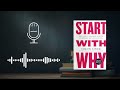 Start with WHY by Simon Sinek Audiobook | Book Summary in English