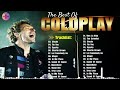 Coldplay Hit Songs 2024💥Coldplay Most Popular Songs💥Coldplay Full Songs
