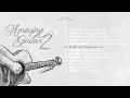 《Amazing Guitar 2》純結他靈修音樂 - 基恩敬拜AGWMM