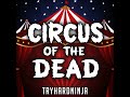 Circus of the Dead (feat. Jordan Lacore)