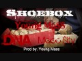 Young Mass - Shoebox ft. DNA & Mecc Sity