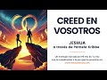 CREED EN VOSOTROS | Una canalización de Jeshua a través de Pamela Kribbe