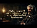 Mark Twain's 36 Life Lessons: Hidden truths