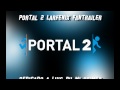 Portal 2 Larfenix Fantrailer