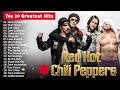 Alternative Rock Of The 2000s || Red Hot Chili Peppers Greatest Hits Full Album