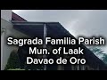 SAGRADA FAMILIA PARISH Mun. of Laak, Davao de Oro