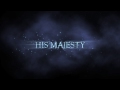 His Majesty International HMIF MOVIE TRAILER