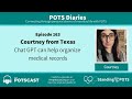 The POTScast E163: Diary with Courtney from Texas, who uses Chat GPT to organize her medical records