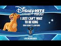 Disney Hits Podcast: I Just Can't Wait To Be King (From Disney's 