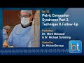 Pelvic Congestion Syndrome Technique & Follow-Up w/ Dr. Michael Cumming | BackTable Podcast Ep. 102