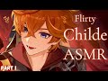 [Part 1] Flirty Childe Notices You And Asks You Out~ [Genshin Impact Tartaglia ASMR] [M4A]