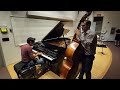 Take the A Train | Piano & Bass Duo - April 13, 2022 Jam