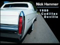 Nick Hammer - 1980 Cadillac Deville